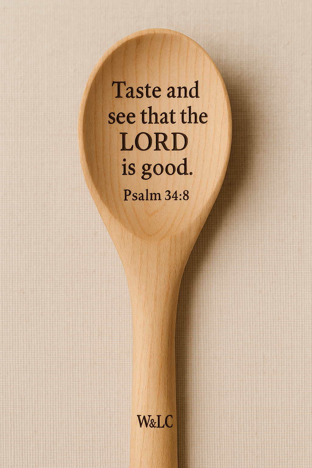 Engraved Scripture Wooden Spoon – Psalm 34:8 | W&LC Word & Wood Collection